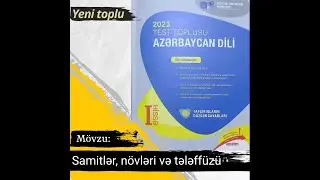 DİM-in test toplusundan samitlər, növləri və tələffüzü. Yeni test toplusu.