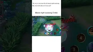 Mẹ ơi con muốn chơi Black Myth Wukong
