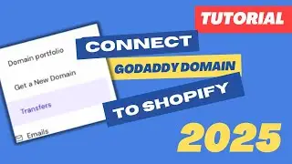 How To CONNECT G0daddy Domain To Shopify Store 2025 (COMPLETE GUIDE)