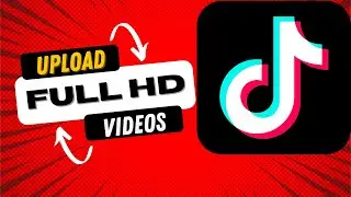 How to Upload HD Videos on TIKTOK 2022  🚀
