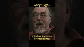 Gary Gygax on his favorite character Mordenkainen