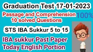 STS Graduation Test 5 to 15 Today IBA Sukkur 2023 past paper English portion