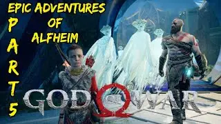 Uncovering the Secrets of GOD OF WAR Part 5: Alfheim awaits You!