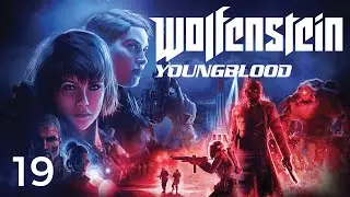 Let's Play Wolfenstein: Youngblood #19 | Missing Resistance Fighters