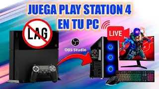 JUEGA PLAY 4 EN PC CON OBS, SIN LAG DE AUDIO Y VIDEO 2023