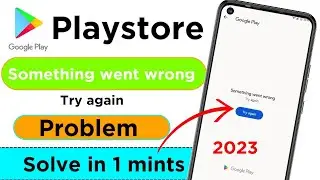 Google play store Something went wrong problem Solve / Play store try again problem solutions