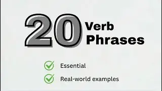 Speak More Natural Chinese! 20 Essential Verb Phrases