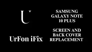 How to repair: Samsung Galaxy Note 10 Plus - Screen and Back Cover Repair! 