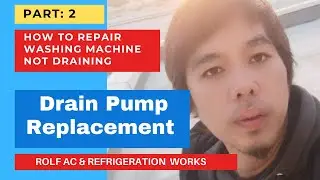 ⛔ How To Repair Washing Machine Not Draining(Drain Pump Replacement) | ROLF TITIRBAC