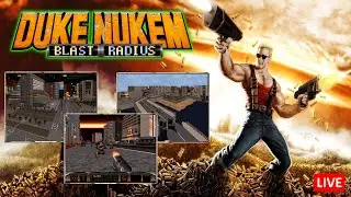 DUKE NUKEM 3D: BLAST RADIUS - Level 13 (User Map/Total Conversion Let's Play Live)