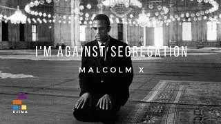 I'M AGAINST SEGREGATION (1965) – A TV Interview With Malcolm X