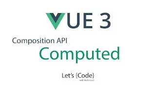9- Vue 3 - Composition API - Computed | شرح فيو 3