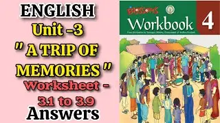 4th 💯ENGLISH "A TRIP OF MEMORIES" Unit-3  Workbook Answers | 💯4th Class Worksheet Answers | AP NCERT