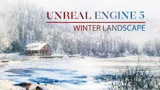 How to make winter landscape in Unreal Engine 5 | Materials, light,  snow weather | Exterior  in UE