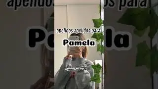 apelidos para Pamela