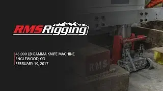 RMS Rigging - Gamma Knife Machine Project