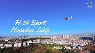 H-34 Sport Havadan Takip