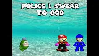 Police I swear to god.