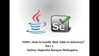 How to handle Web Table in Selenium? | Part 1