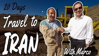 How to travel 20 days in Iran? Traveling with Marco, a Travel Expert in IRAN.(Internet disconected)