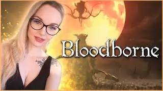 BLOODBORNE: ПОРОЖДЕНИЕ КРОВИ ♡ мое первое прохождение | Стрим 1 (PS5) ♡