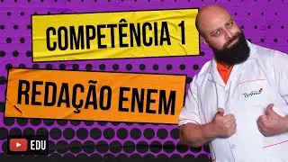 Competência 1 da Redação Enem - Professor Noslen
