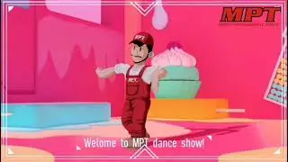 Show Time -Welcome to MPT Dance Show!