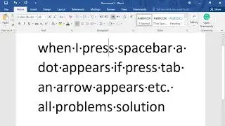 When I Press Space a dot Appear | How to remove dots which make with a pressing space tab in Ms word