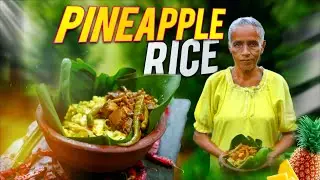 අන්නාසි  රයිස්  එකක් හදමු...| Pineapple  Rice prepared by Grandma 🍍