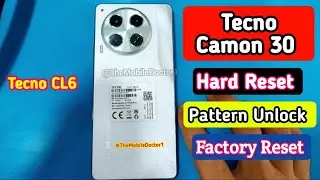 Tecno Camon 30 Pattern Unlock | Hard Reset | Factory Reset | Password Remove | Without Pc 💯