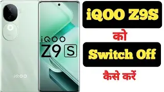 How to switch off iQOO Z9S || iQOO Z9S ko switch off kaise kare ||