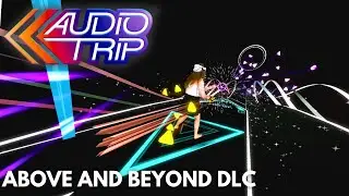 this dlc is amazing! | Audio Trip Above and Beyond
