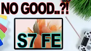 Galaxy Tab S7 FE - EVERYTHING You Need To Know | Tab S7 Lite Final Recap