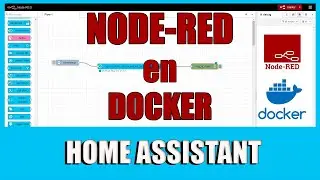 Instalar NODE RED con DOCKER🐳 | HOME ASSISTANT DOCKER #6