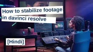 How to stabilize footage in davinci resolve 15 || davinci resolve 15 tutorial [Hindi]