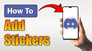 How to Add Stickers on Discord Mobile! (Full Guide)