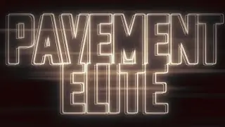 Pavement Elite "WE OWN IT" Legacy Intro