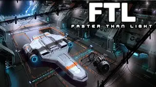 Revisiting FTL: Faster Than Light! (5/2/22)