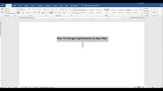 How to change case or capitalization by short cut in ms word 
