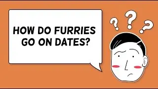 How do furries go on dates?