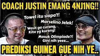 COACH JUSTIN : MAIN LOE AJA EGOIS‼️ GIMANA LOE MENANG⁉️ TIMNAS GARUDA MUDA!! DENGER GUE‼️ - Podcast