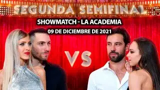 Showmatch - Programa 09/12/21 - SEGUNDA SEMIFINAL DE SHOWMATCH "LA ACADEMIA": Cande VS Cachete