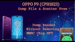 ROM Dump - OPPO F9 CPH1823 EMMC Full DUMP