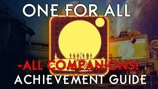 The Outer Worlds: All Companions - One For All Achievement Guide