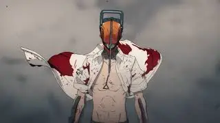 Chainsaw Man「AMV」Rev It Up