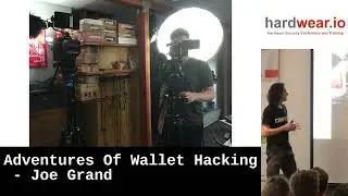 Keynote | Adventures Of Wallet Hacking by Joe Grand | hardwear.io USA 2022