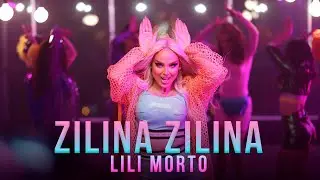 Lili Morto - Zilina Zilina (Short version)