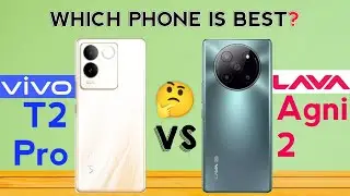 Vivo T2 Pro vs Lava Agni 2 : Winner❓🤔