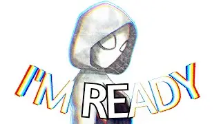 I'm Ready [SPIDERVERSE]  EDIT