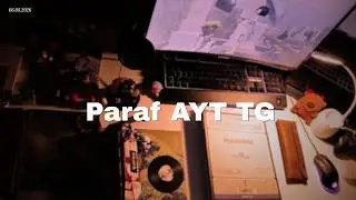 Paraf AYT TG | 7 Saat - 06.05.2026
